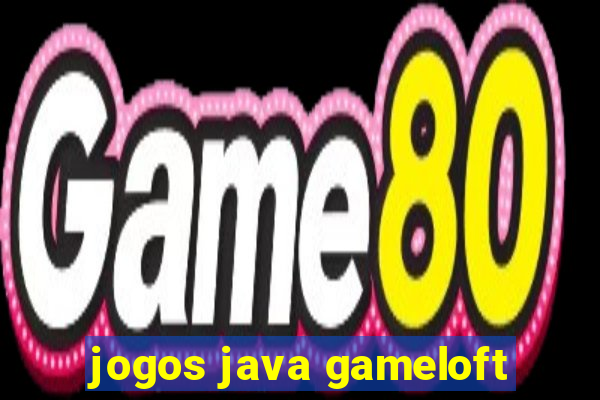 jogos java gameloft